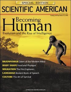 Becoming Human (Scientific American Special Edition, Vol. 16, n. 2)