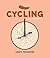 Cycling: A Guide to Menstruation