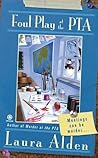 Foul Play at the PTA  (Beth Kennedy #2)