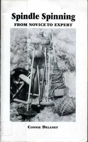 Spindle Spinning: From Novice to Expert (Paperback)