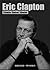 Eric Clapton - Elämän siniset sävelet