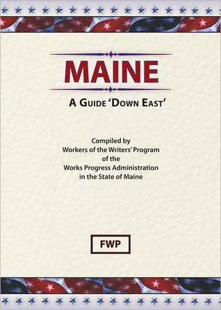Maine: A Guide Down East (Hardcover)