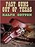 Fast Guns Out of Texas (Thorndike Large Print Western Series)
