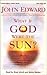 What If God Were the Sun?