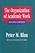 The Organization of Academic Work (Foundations of Higher Education)