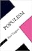 Populism (Concepts in the Social Sciences (Paperback))