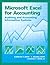 Microsoft Excel for Accounting: Auditing and Accounting Information Systems