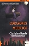 Corazones muertos by Charlaine Harris