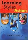 Learning Styles in Action Learning Styles in Action
