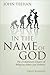 In the Name of God: The Evo...