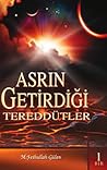 Asrın Getirdiği T...