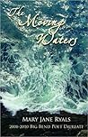 The Moving Waters by Mary Jane Ryals