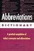 Abbreviations Dictionary: a practical compilation of today's acronyms and abbreviations