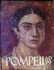 Pompeii A.D. 79: Essay and catalogue
