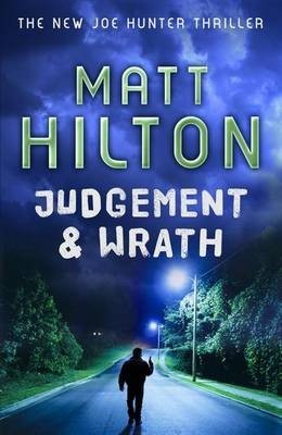Judgement and Wrath (Joe Hunter, #2)