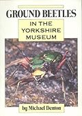 Ground beetles in the Yorkshire Museum