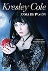 Ansia de pasión by Kresley Cole Ansia de pasión by Kresley Cole