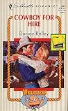 Cowboy For Hire by Dorsey Kelley