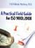 A Practical Field Guide for ISO 9001 : 2008
