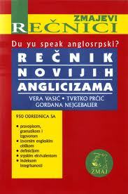 Rečnik novijih anglicizama (Paperback)