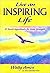 Live an Inspiring Life: 10 ...