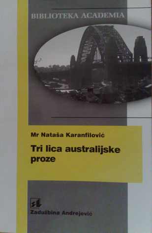 Tri lica australijske proze (Paperback)