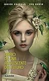Diario de una Adolescente del Futuro by Javier Cosnava