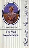 The Man from Natchez by Elizabeth August The Man from Natchez by Elizabeth August