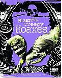 Bizarre, Creepy Hoaxes (Edge Books: Horrible Things)