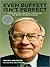 Even Buffett Isn't Perfect: What You Can-And Can't-Learn from the World's Greatest Investor