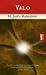 Valo (Kefahuchi Tract, #1)