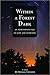Within a Forest Dark: An Adirondack Tale of Love and Suspicion
