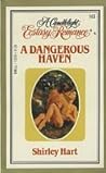 A Dangerous Haven (Candlelight Ecstasy Romance, #161)