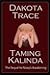 Taming Kalinda (Doms of Chi...