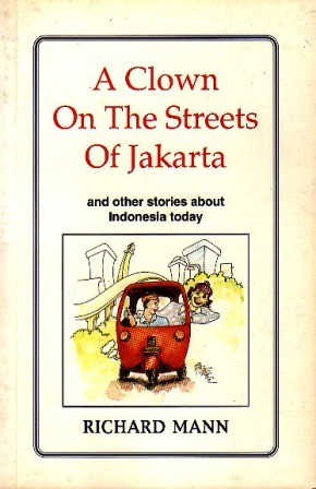 A Clown on the Streets of Jakarta (Paperback)