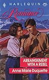Arrangement With A Rebel (Harlequin Romance, No 3212)