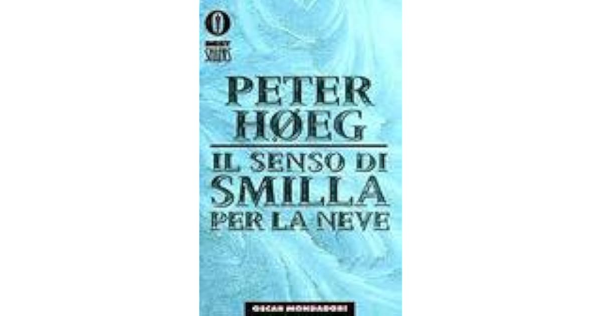 Il Senso Di Smilla Per La Neve