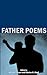 Father Poems by Alfred A. Yuson