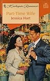 Part-time Wife (Harlequin Romance, #343)
