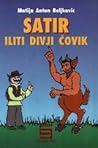Satir iliti divji...