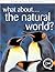 What About...The Natural World?