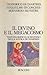 Il divino e il megacosmo. Testi filosofici e scientifici della scuola di Chartres