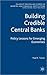 Building Credible Central Banks: Policy Lessons for Emerging Economies