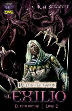 El Exilio: La Novela Gráfica (Reinos Olvidados: El Elfo Oscuro, #2)