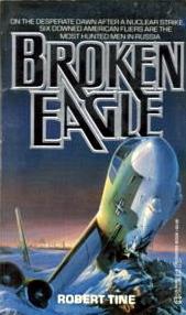 Broken Eagle (Mass Market Paperback)