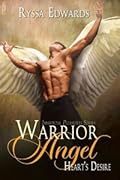 Warrior Angel, Heart's Desire
