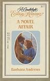 A Novel Affair (Candlelight Ecstasy Romance, #317) A Novel Affair (Candlelight Ecstasy Romance, #317)