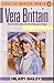 Vera Brittain: The Story of the Woman Who Wrote Testament of Youth (Lives of Modern Women)