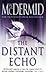 The Distant Echo (Karen Pirie, #1)