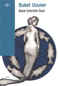 Balık İzlerinin Sesi (Paperback)